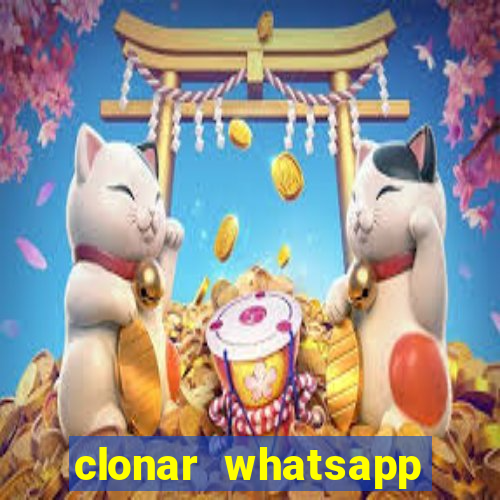 clonar whatsapp pelo email